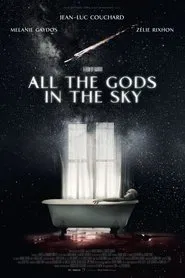 All the Gods in the Sky movie poster