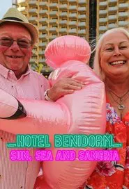 Poster da série Hotel Benidorm: Sun, Sea & Sangria