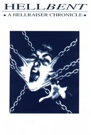 Hellbent: A Hellraiser Chronicle movie poster