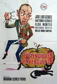 Suspendido en sinvergüenza movie poster