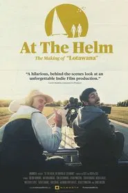 At The Helm | The Making of Lotawana movie poster