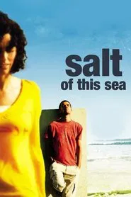 Salt of This Sea movie poster