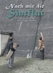 Nach mir die Sintflut movie poster