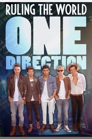 One Direction: Ruling The World movie poster
