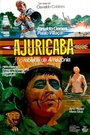 Ajuricaba, o Rebelde da Amazônia movie poster