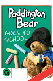Paddington Goes to School movie poster