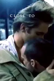 Close To movie poster