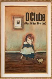 Poster do filme O Clube das Mães Mortas