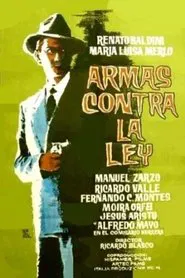 Armas contra la ley movie poster