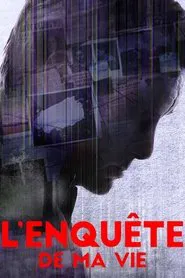 Poster da série L'Enquête de ma vie