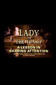 Lady and the Tramp: A Lesson in Sharing Attention movie poster