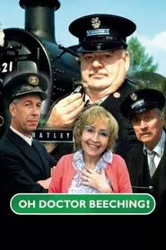 Oh, Doctor Beeching! tv show poster