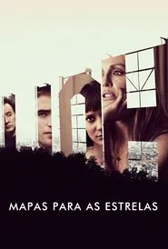 Poster do filme Mapas para as Estrelas