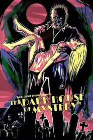 The Dark House of Mystery movie poster