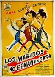 Poster do filme Los maridos no cenan en casa