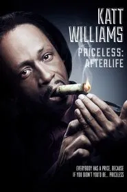 Katt Williams: Priceless: Afterlife movie poster