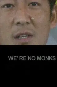 We're No Monks movie poster