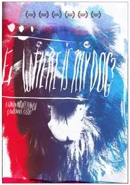 Where Is My Dog? movie poster