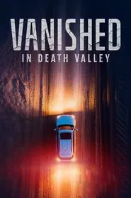Vanished in Death Valley movie poster
