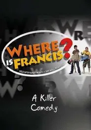 Where Is Francis? movie poster