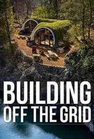 Building Off the Grid tv show poster