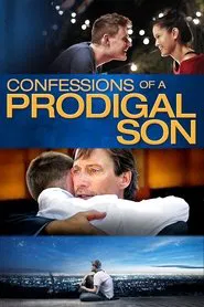 Confessions of a Prodigal Son movie poster