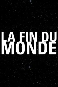 La fin du monde movie poster