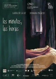Los Minutos, Las Horas movie poster