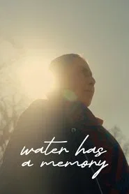 Water Has a Memory movie poster