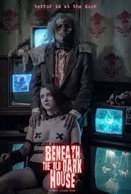 Beneath the Old Dark House movie poster