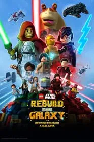 Poster da série LEGO Star Wars: Reconstruindo a Galáxia