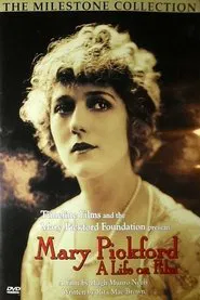 Poster do filme Mary Pickford: A Life on Film