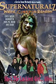 Poster do filme Supernaturalz: Weird, Creepy & Random