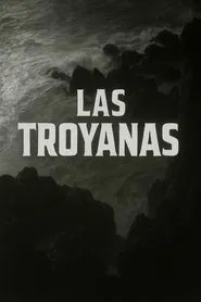 Las Troyanas movie poster