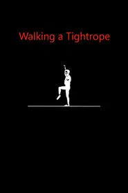 Walking a Tightrope movie poster