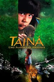 Tainá: An Amazon Adventure movie poster