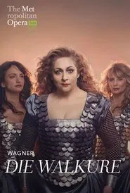 The Metropolitan Opera: Die Walküre movie poster