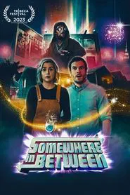 Somewhere In Between movie poster