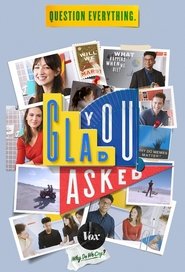 Glad You Asked tv show poster