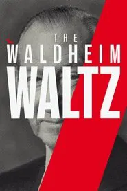 The Waldheim Waltz movie poster