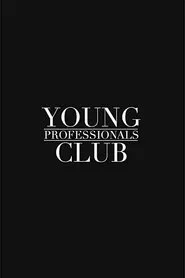 Young Professionals Club (short) movie poster