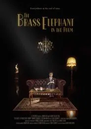 The Brass Elephant in the Room movie poster