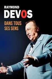 Raymond Devos dans tous ses sens movie poster