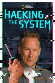 Hacking the System tv show poster