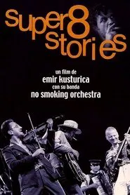 Super 8 Stories movie poster