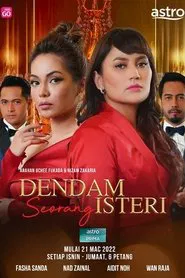 Dendam Seorang Isteri tv show poster