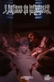 Poster do filme O Reflexo da Influência