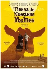 Tierra de nuestras madres movie poster