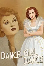 Dance, Girl, Dance movie poster