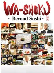 Wa-shoku: Beyond Sushi movie poster